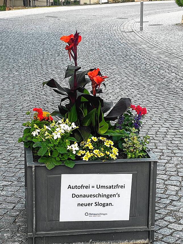 „Autofrei – Umsatzfrei. Donaueschingens neuer Slogan.“