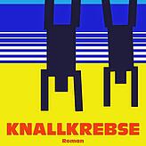 Christian Mitzenmacher: Knallkrebse. Roman. Frankfurter Verlagsanstalt 2025, 256 Seiten, 24 Euro.