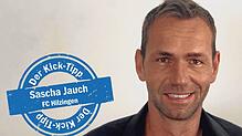 Der Kick-Tipp mit Sascha Jauch.