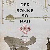 Bild 5: Graf Zeppelin und Otto Lilienthal sind jetzt in einem Roman vereint