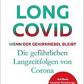 Prof. Dr. Martin Korte: „Long Covid – wenn der Gehirnnebel bleibt. Die gefährlichen Langzeitfolgen von Corona.“ DVA ...