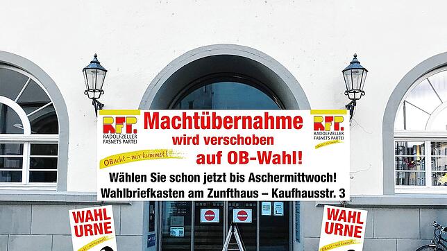 Verschoben: Die Narrizella plant erst zum Zeitpunkt der OB-Wahl in Radolfzell die Machtübernahme. So sehen die Schilder heute vor dem ...