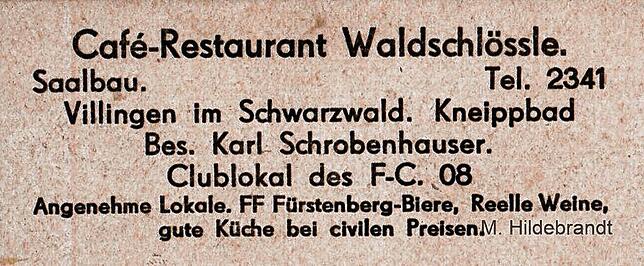 Unter anderem als Vereinslokal des FC 08 wurde das „Waldschlößle“ bekannt.