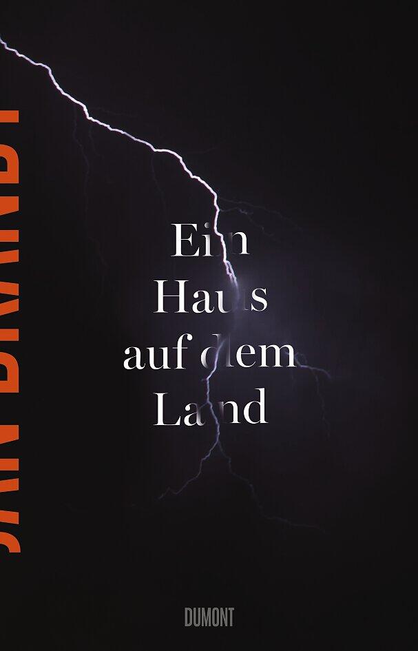 Die Vorderseite von Jan Brandts Buch „Ein Haus auf dem Land / Eine Wohnung in der Stadt“ (DuMont, Köln 2019, 424 Seiten, 24 ...