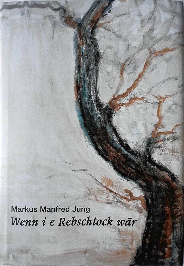 Ein knorriger Ast, gemalt von Bettina Bohn, ist das Titelbild des soeben erschienenen Glossenbandes „Wenn i e Rebschtock ...