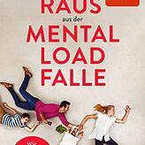 Patricia Cammaratas Buch: „Raus aus der Mental Load-Falle – wie gerechte Arbeitsteilung in der Familie gelingt“. ...