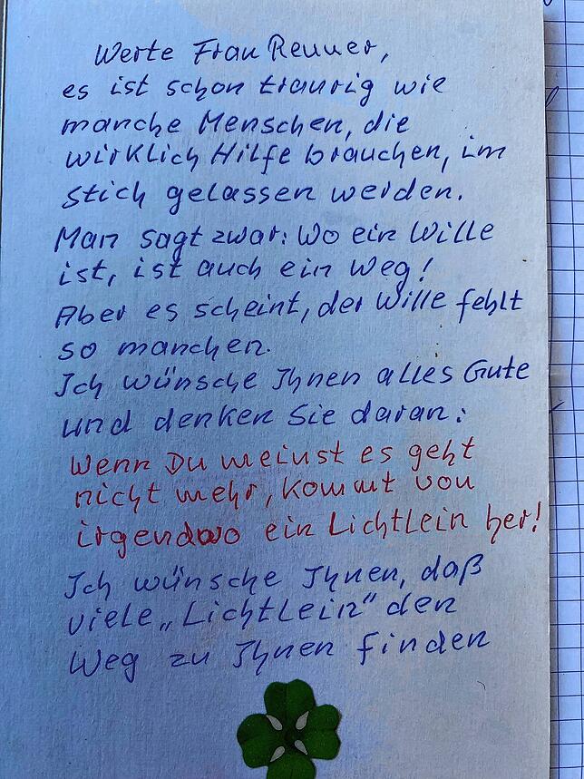 „Wenn Du meinst, es geht nicht mehr, kommt von irgendwo ein Lichtlein her“, macht dieser kleine Brief Mut. Bei so viele ...