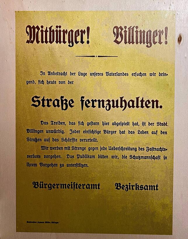 Klare Ansage in Villingen: Närrische Aktivitäten werden auf diesem Plakat 1923 streng untersagt. Zu sehen ist das Plakat in der ...