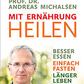 Prof. Dr. Andreas Michalsen: „Mit Ernährung heilen“, 368 Seiten, Insel-Verlag, 24,95 Euro