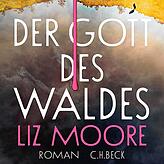 „Der Gott des Waldes“