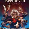 &bdquo;Beethoven. Unsterbliches Genie.&ldquo; Titelbild&ldquo; der Graphic Novel zum Jubiläumsjahr des Musikers