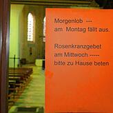 Zum persönlichen Gebet darf man die Kirchen besuchen, das Feiern von Gottesdiensten ist wegen der Corona-Krise untersagt.