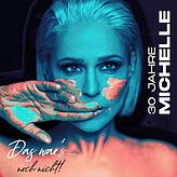 Das Album „30 Jahre Michelle. Das war‘s … noch nicht!“ ist bei Universal Music erschienen.