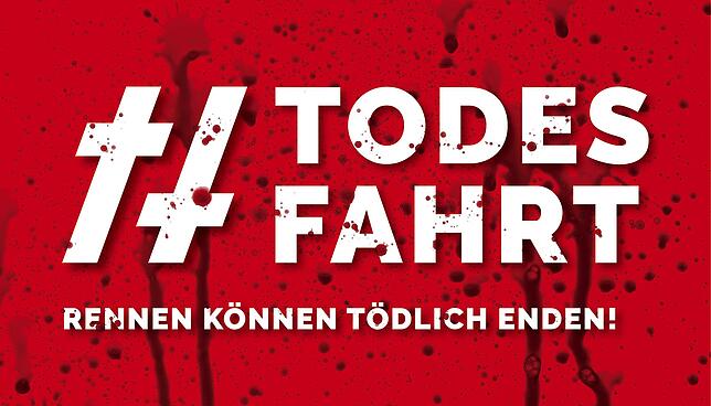 Todesfahrt Dieses Banner ist Teil der Kampagne gegen illegale Autorennen.
