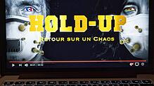 &bdquo;Hold-up. Zurück zum Chaos&ldquo; wurde schon millionenfach angesehen.