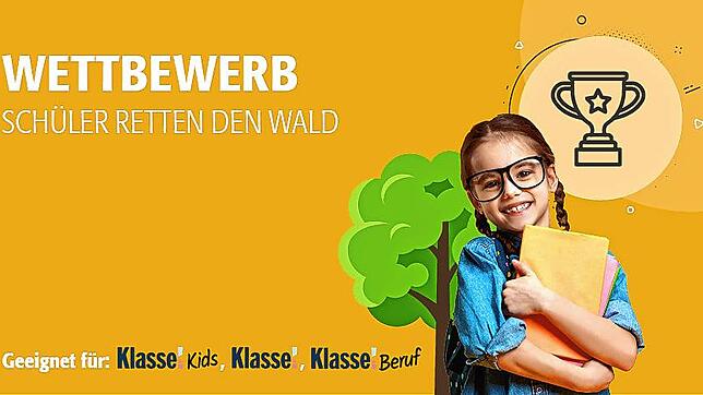 Bild : Macht mit beim Klasse!-Wettbewerb: Schüler retten den Wald!