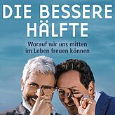 Eckart von Hirschausen, Tobias Esch: „Die bessere Hälfte. Worauf wir uns mitten im Leben freuen können.“ Rowohlt Verlag, 2018, Preis 18 ...