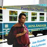 Der Einband des Romans (Teil 1) zeigt Pantelija Dudic, damals Mitte 30, am Bahnhof in Lindau.