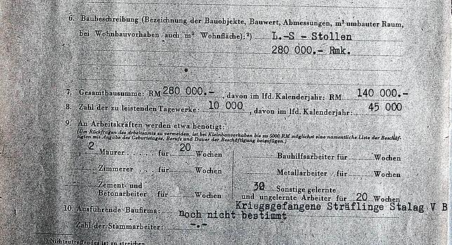 Veranschlagte Kosten und der Bedarf an Kriegsgefangenen für den Stollenbau.