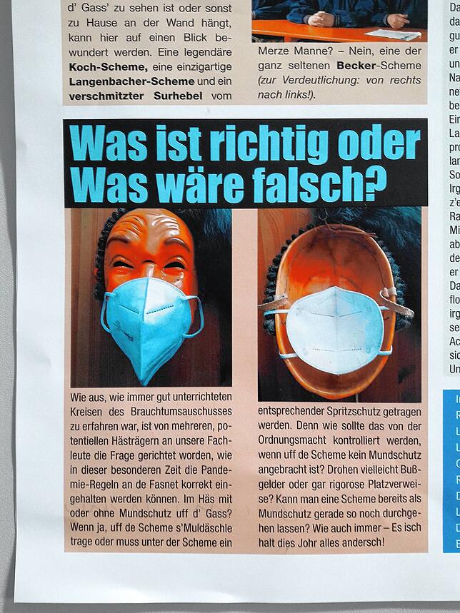Es war schon Thema in der Narrozeitung: Falls der Mund-, Nasenschutz unter der Scheme getragen werden muss, ist rechts richtig.