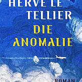 Hervé Le Tellier: Die Anomalie. Rowohlt 2021, 345 Seiten, 22 Euro.