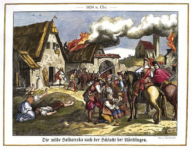 Die "wilde Soldateska" der kaiserlichen Armee zündet nach der Schlacht bei Nördlingen 1634 ein Dorf an.