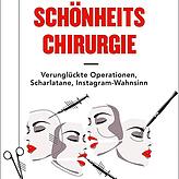 Sein Buch: Dr. Werner Mang: „Abgründe der Schönheitschirurgie. Verunglückte Operationen, Scharlatane und ...