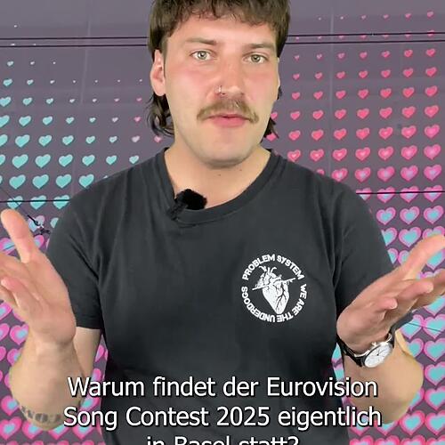 Warum findet der ESC 2025 in Basel statt?