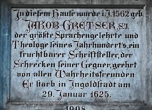Gedenktafel am Geburtshaus Jakob Gretsers in der Gehrenbergstraße.