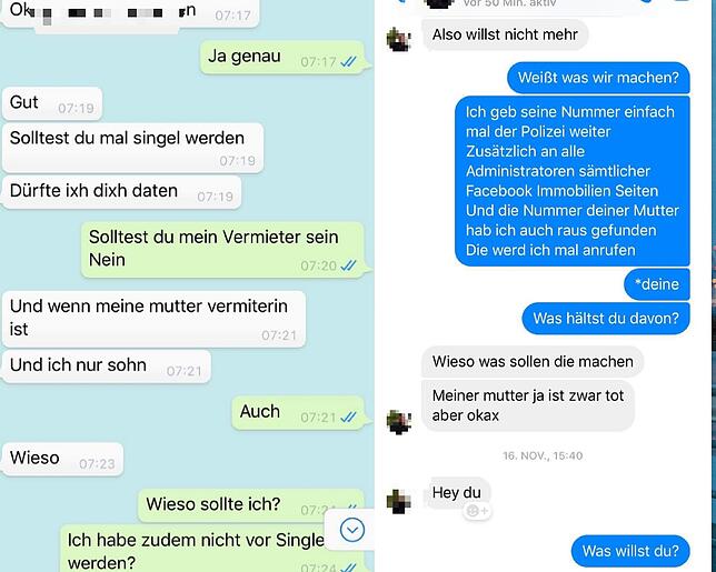 Der Mann spricht erst von seiner Mutter, die angeblich eine Wohnung habe. In der nächsten Nachricht, diesmal über den ...