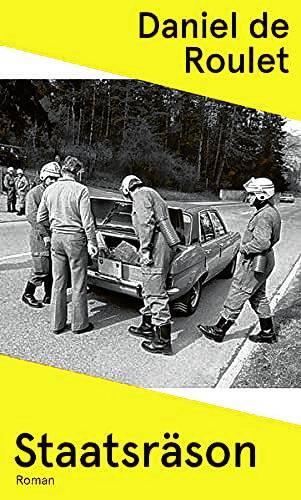 Daniel de Roulets Roman „Staatsräson“ (120 Seiten, 24 Euro, übersetzt von Yves Raeber) ist im Limmat-Verlag erschienen.